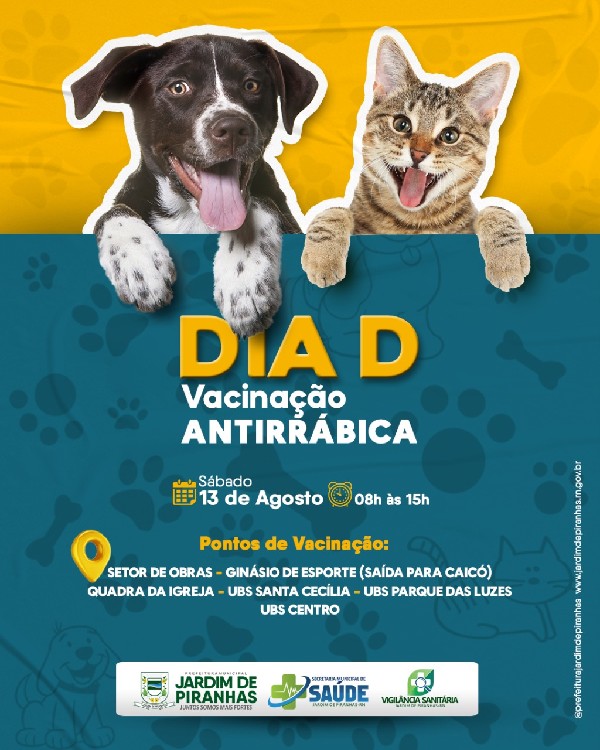 Prefeitura Municipal de Jardim de Piranhas e Vigilância Sanitária realizará Dia D de Vacinação antirrábica.